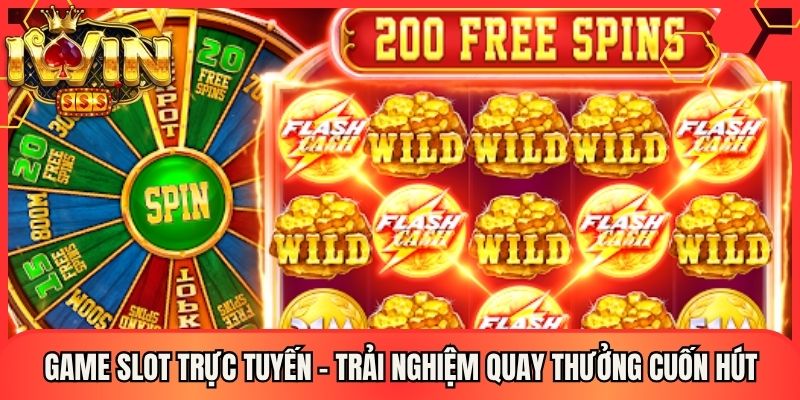 Game Slot Trực Tuyến - Trải Nghiệm Quay Thưởng Cuốn Hút 1 Game Slot Trực Tuyến - Trải Nghiệm Quay Thưởng Cuốn Hút